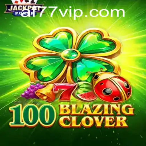 Descubra o Universo de 100BlazingClover: Regras e Estratégias